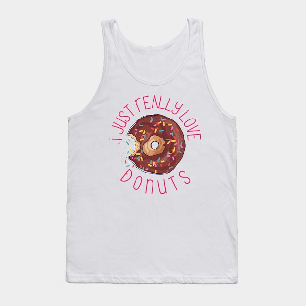 I Just Really love Donuts Cute Donut Lovers Gift Tank Top by nathalieaynie